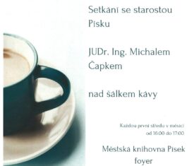 Pravidelné neformální setkání se starostou města Písku JUDr. Michalem Čapkem nad šálkem kávy. / foyer&nbsp;