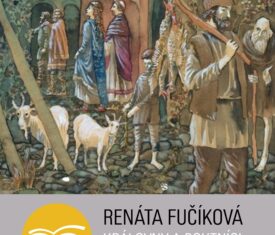 Ren&aacute;ta Fuč&iacute;kov&aacute;: Kr&aacute;lovny a poutn&iacute;ci